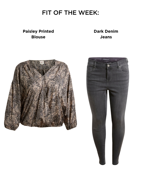 FIT OF THE WEEK - Paisley Printed Blouse - Dark Denim Jeans FIT OF THE WEEK: Paisley Printed Dark Denim Blouse Jeans 